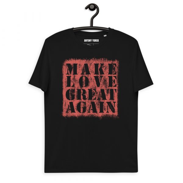 Herren T-Shirt schwarz MAKE LOVE… 2 unisex organic cotton t shirt black front 61e97decba2ac