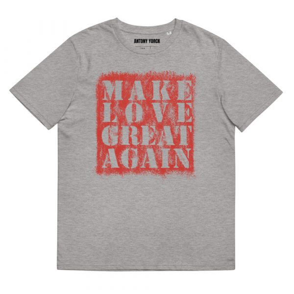 Herren T-Shirt grau MAKE LOVE… 2 unisex organic cotton t shirt heather grey front 61e97d578bf82